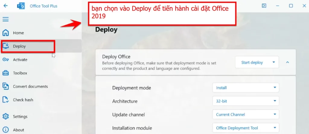 Bạn Chọn Vào Deploy để Tiến Hành Cài Office 2019 Cho Win 11, Win 10