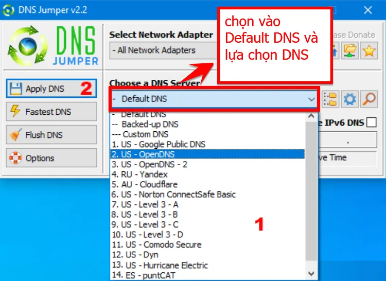 Bạn Hãy Lựa Chọn DNS Bằng Cách Click Vào Default DNS